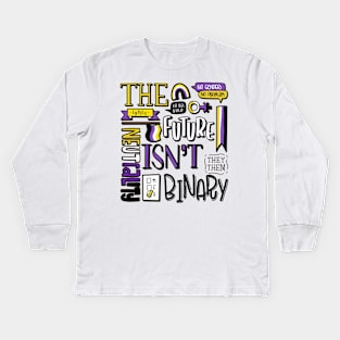 The future isn't binary | Non-binary Kids Long Sleeve T-Shirt